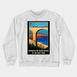 French Riviera Blue Train France Vintage Travel Poster Crewneck Sweatshirt